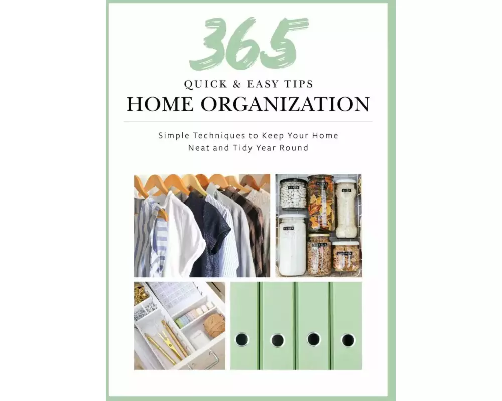 Quick and Easy Home Organization