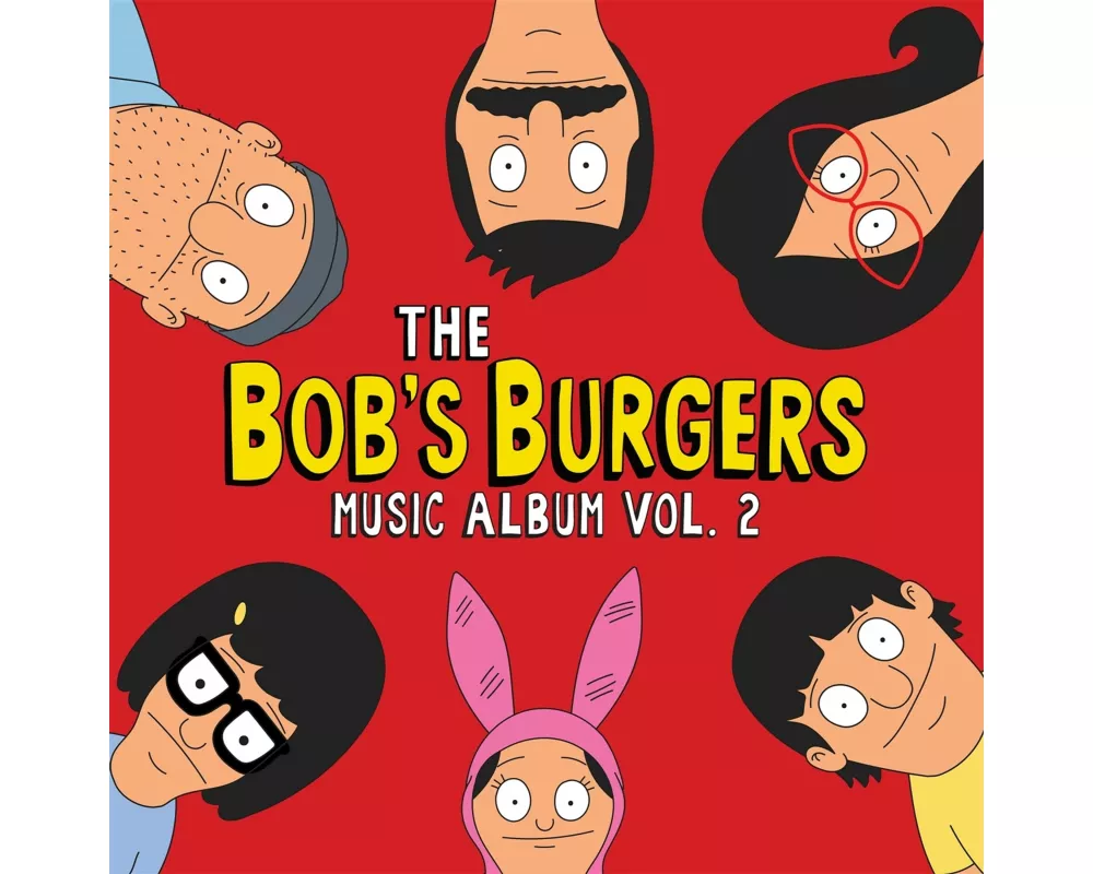 The Bob's Burgers Music Album Vol.2