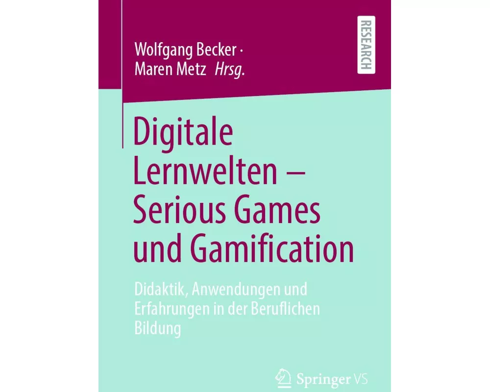 Digitale Lernwelten - Serious Games und Gamification