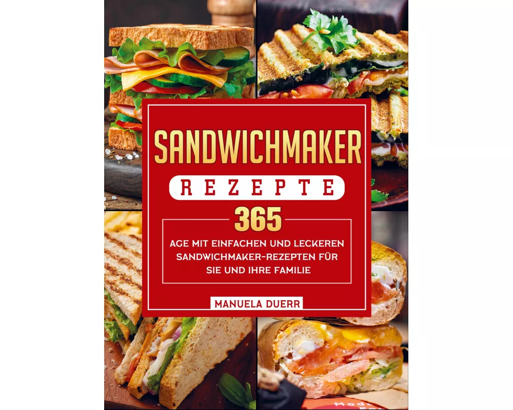 Sandwichmaker Rezepte