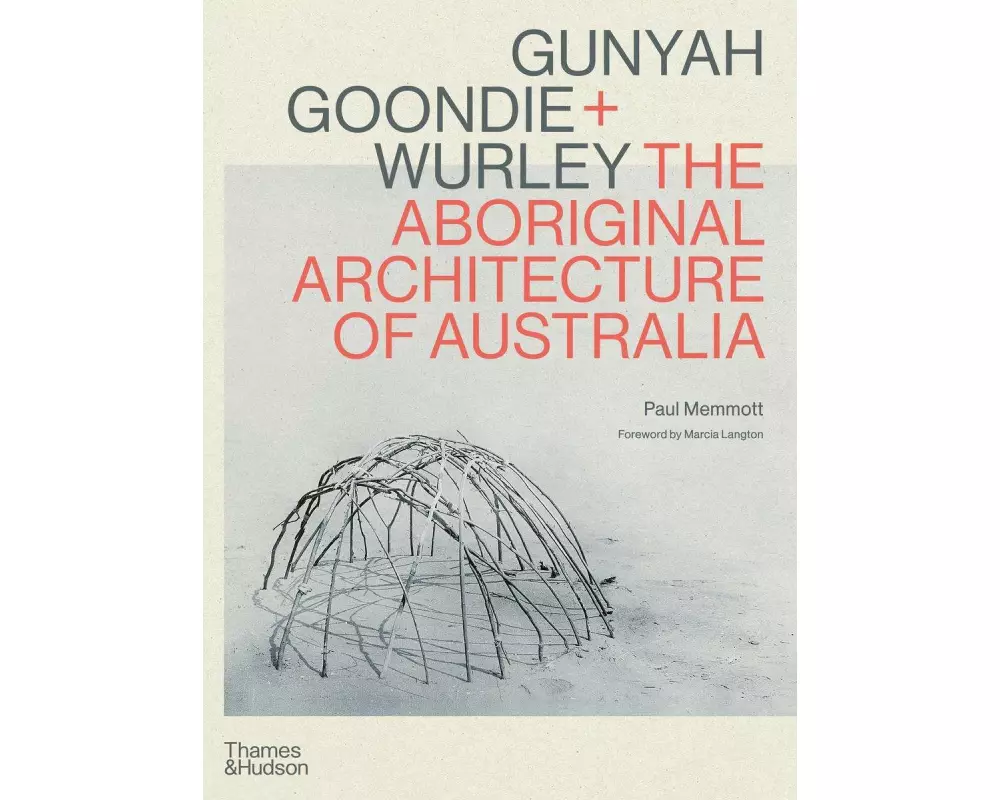 Gunyah, Goondie & Wurley