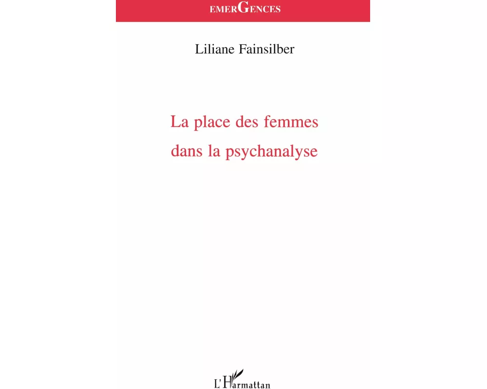 La Place Des Femmes Dans La Psychanalyse