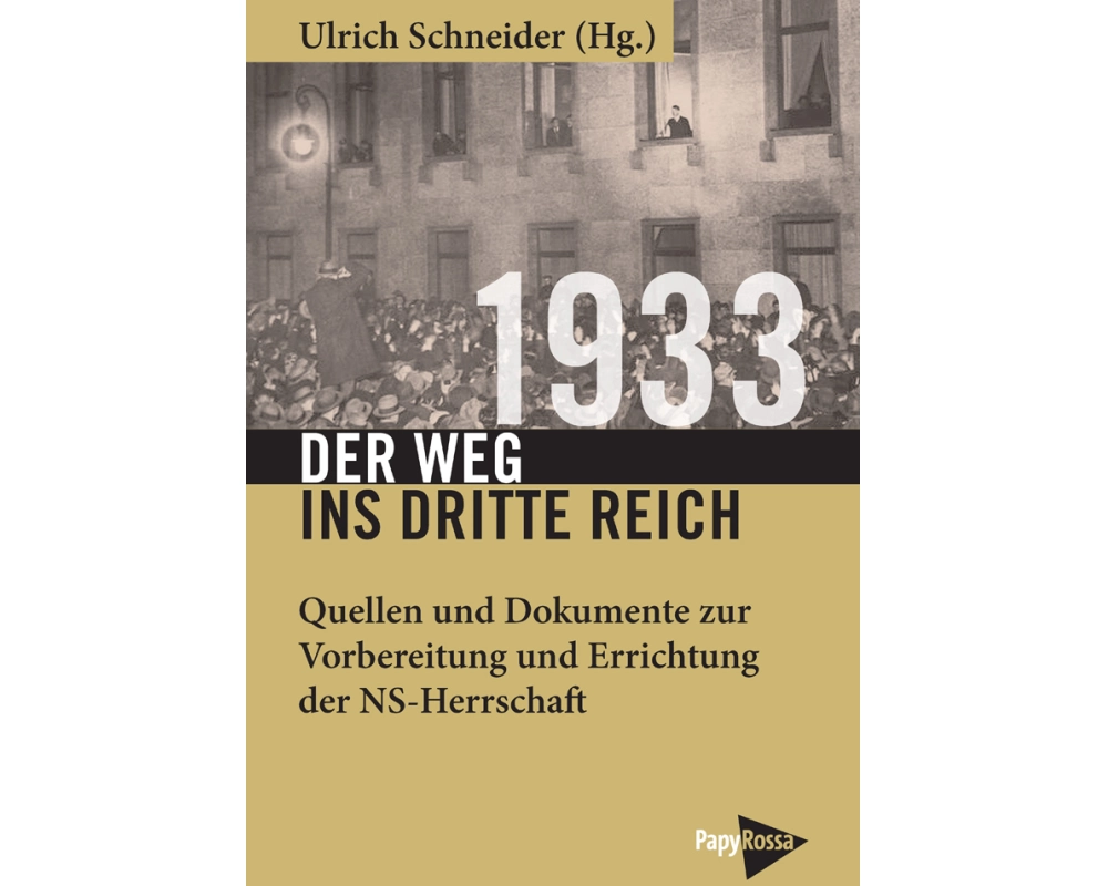 1933 - Der Weg ins Dritte Reich