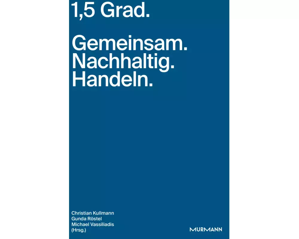 1,5 Grad. Gemeinsam. Nachhaltig. Handeln