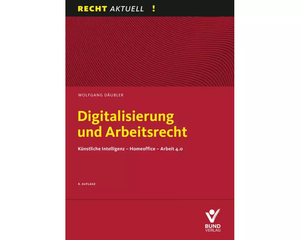 Digitalisierung und Arbeitsrecht