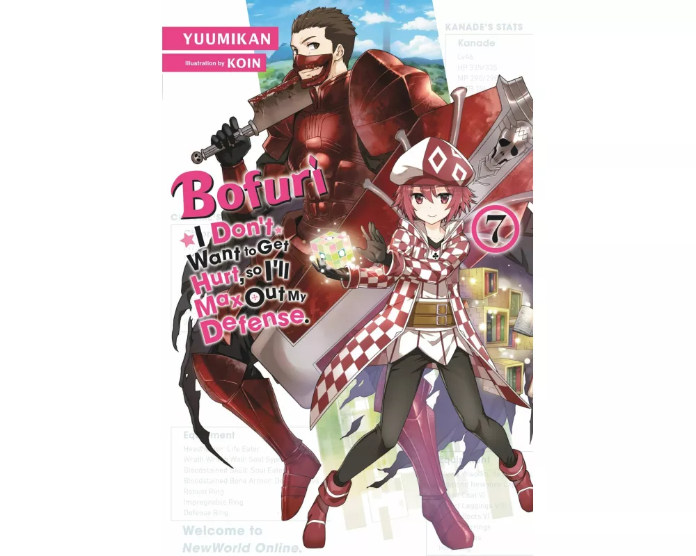 Bofuri: I Don't Want to Get Hurt, so I'll Max Out My Defense., Vol. 7 (light novel)