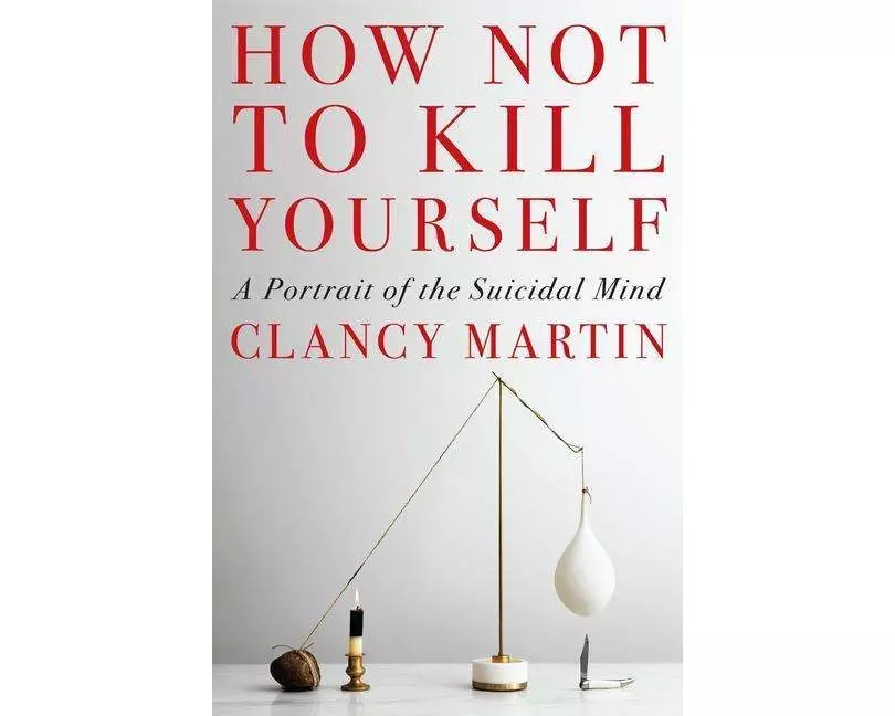 How Not to Kill Yourself