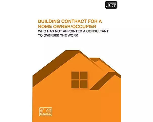 JCT Building Contract for a Homeowner/Occupier without Consultant