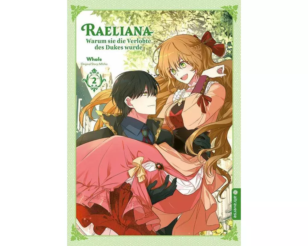 Raeliana - Warum sie die Verlobte des Dukes wurde 02