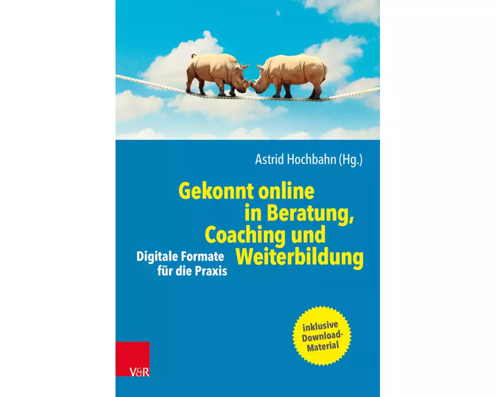 Gekonnt online in Beratung, Coaching und Weiterbildung