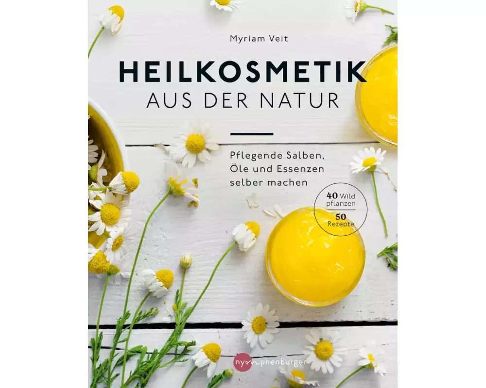 Heilkosmetik aus der Natur