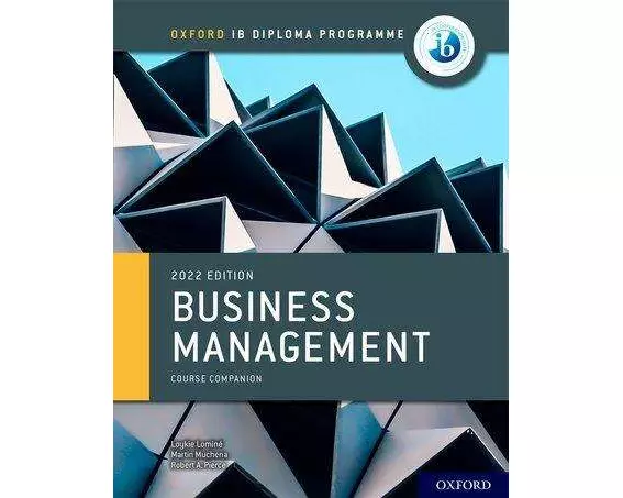 Oxford IB Diploma Programme: Business Management Course Book