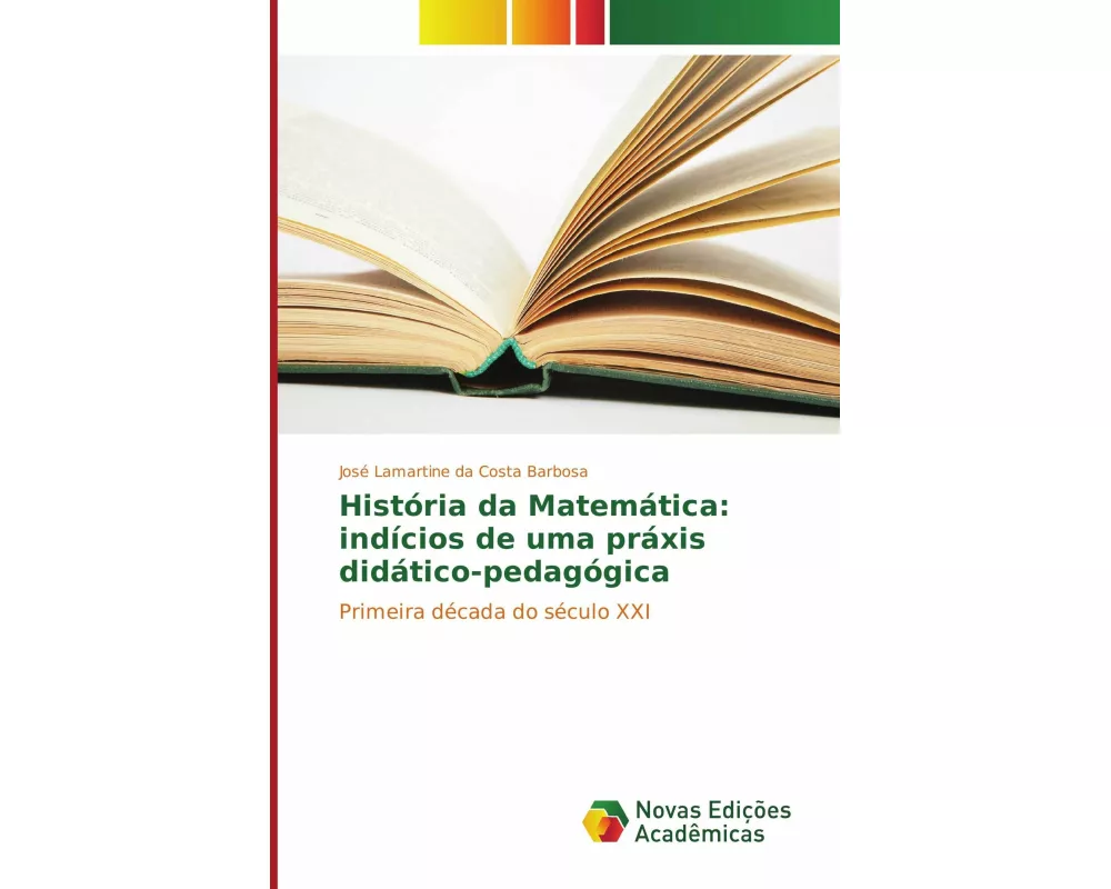 História da Matemática: indícios de uma práxis didático-pedagógica