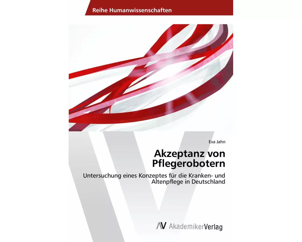 Akzeptanz von Pflegerobotern