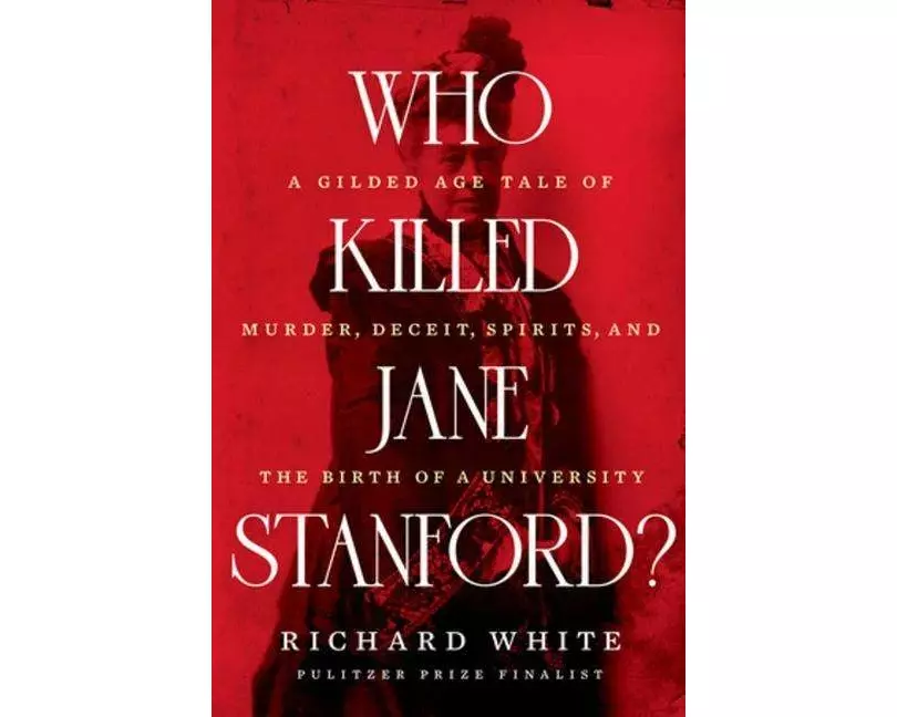Who Killed Jane Stanford?