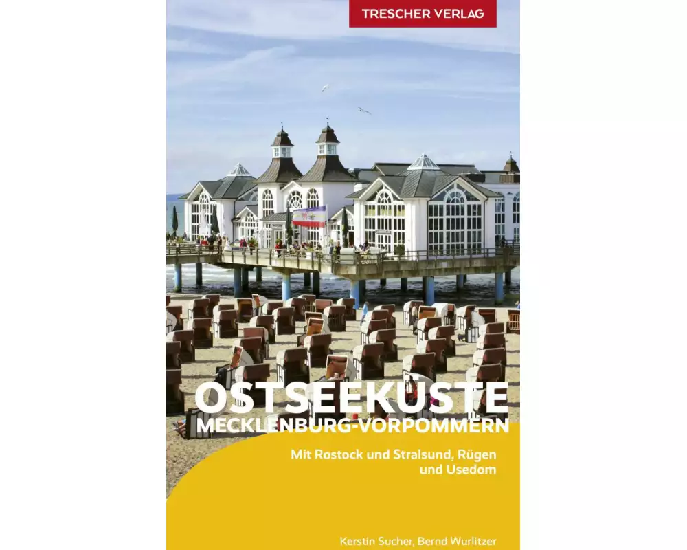 TRESCHER Reiseführer Ostseeküste Mecklenburg-Vorpommern