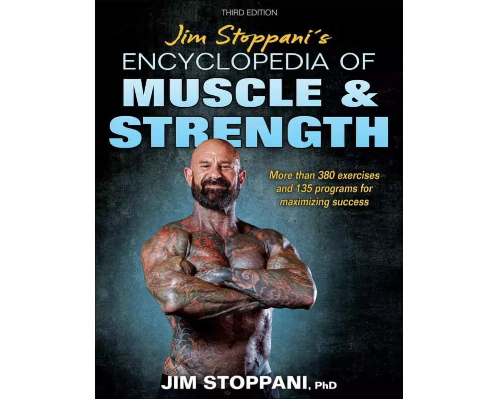 Jim Stoppani's Encyclopedia of Muscle & Strength