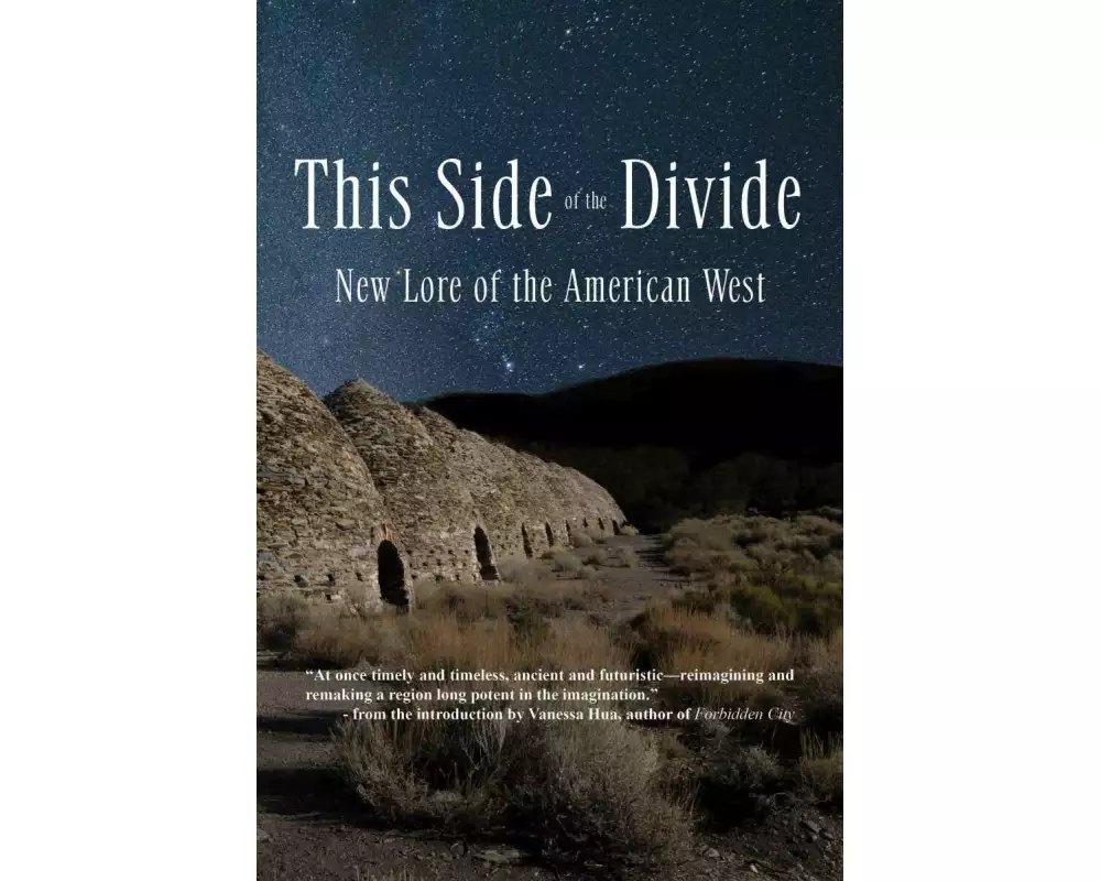 This Side of the Divide: New Lore of the American West