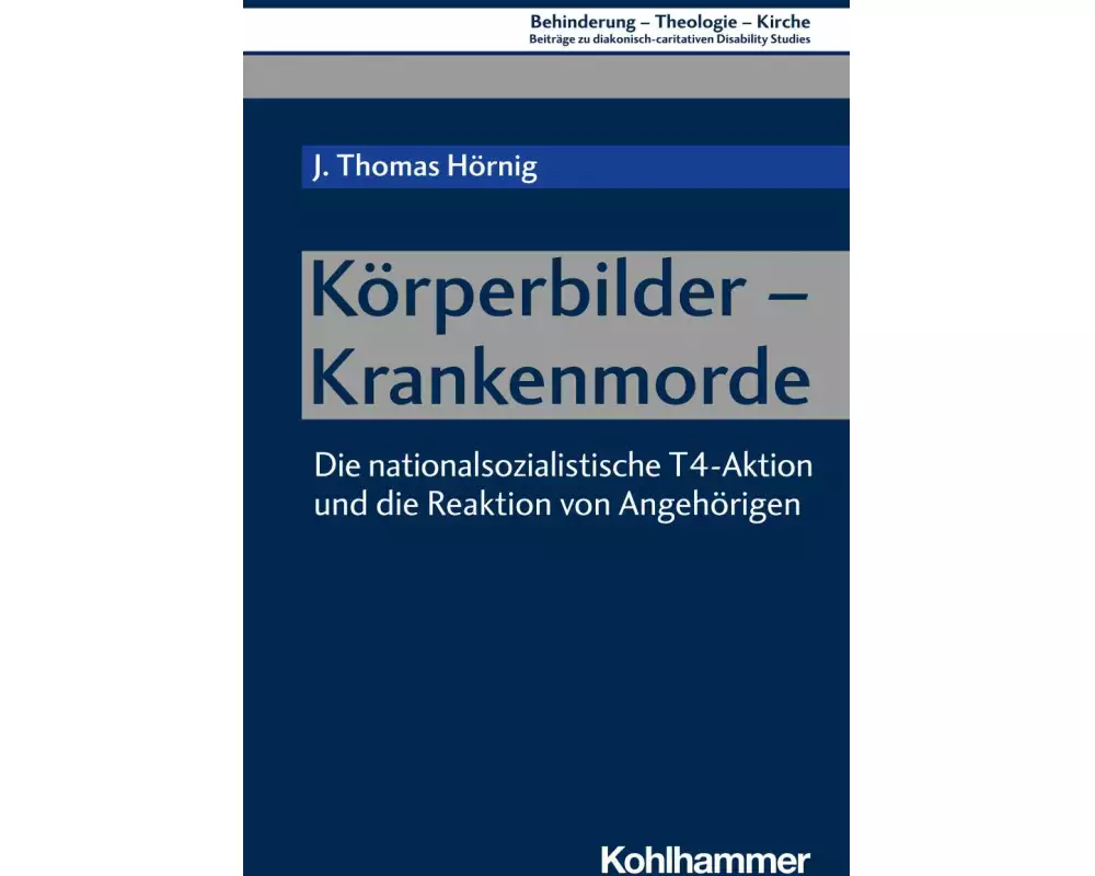 Körperbilder - Krankenmorde