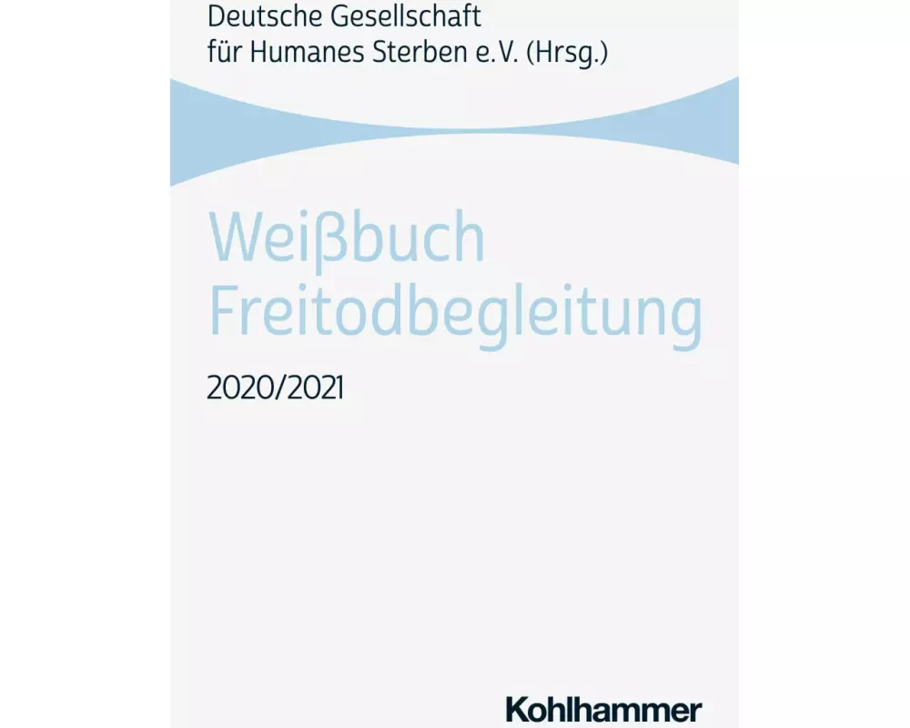 Weißbuch Freitodbegleitung