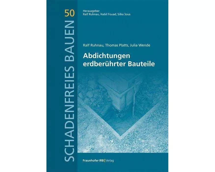 Abdichtungen erdberührter Bauteile