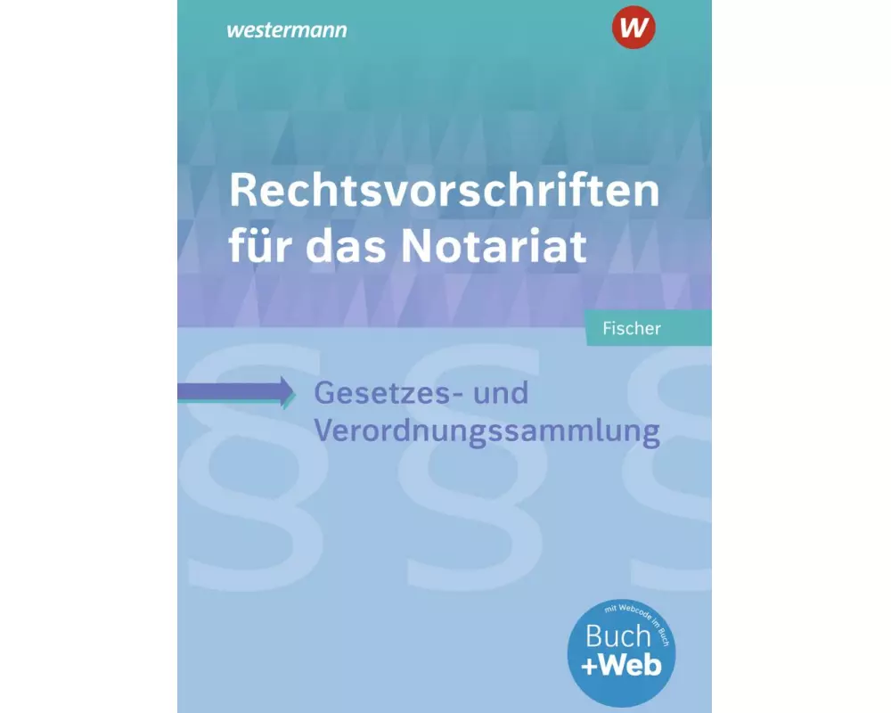 Rechtsvorschriften für das Notariat