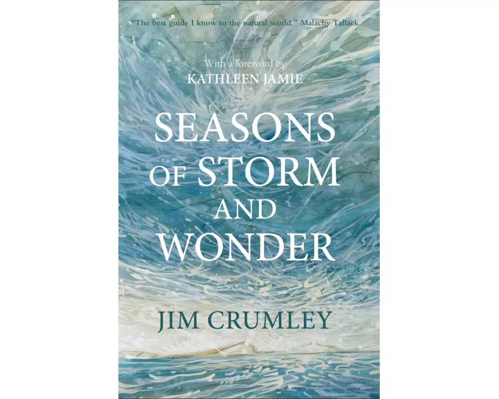 Seasons of Storm and Wonder