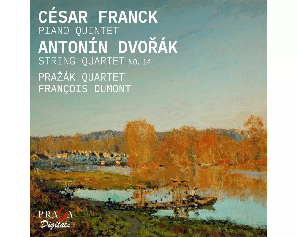 Franck: Piano Quintet - Dvor k: String Quartet No