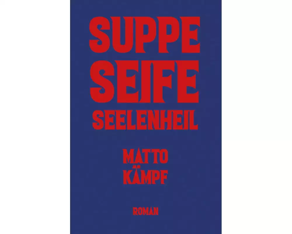 Suppe Seife Seelenheil