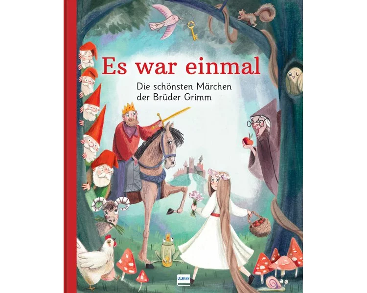 Es war einmal – Die schönsten Märchen der Brüder Grimm
