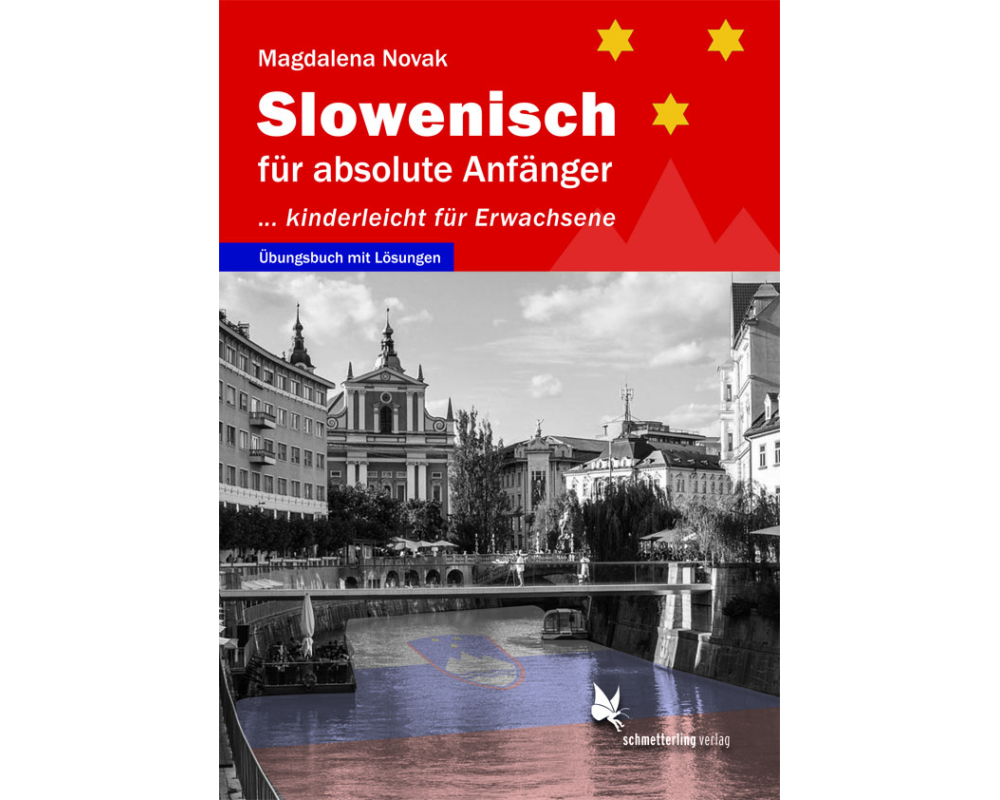 Slowenisch für absolute Anfänger