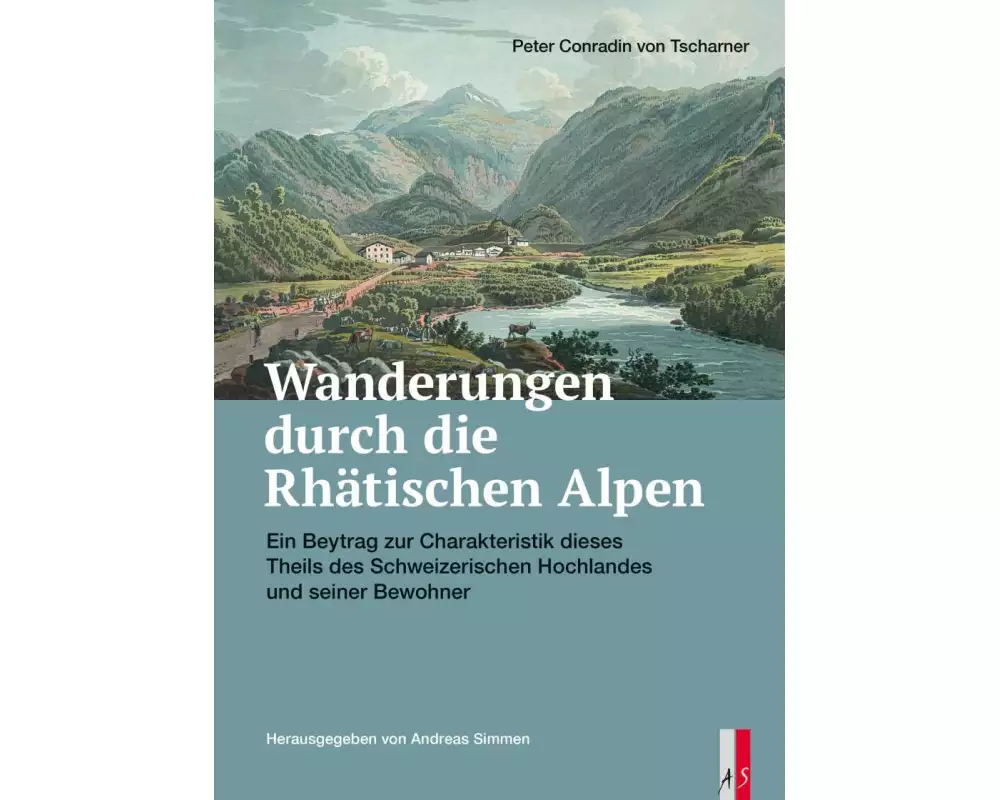 Wanderungen durch die Rhätischen Alpen