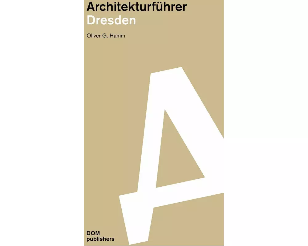 Dresden. Architekturführer