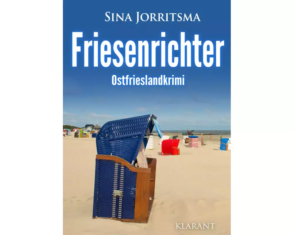 Friesenrichter. Ostfrieslandkrimi