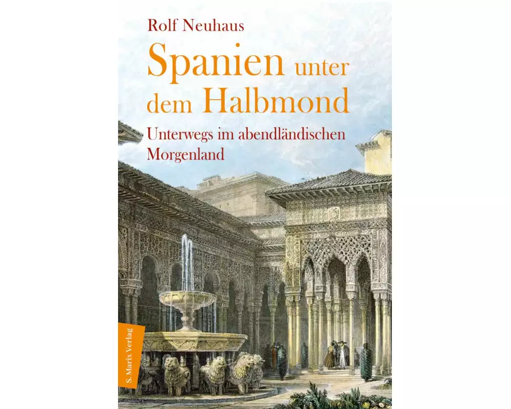 Spanien unter dem Halbmond