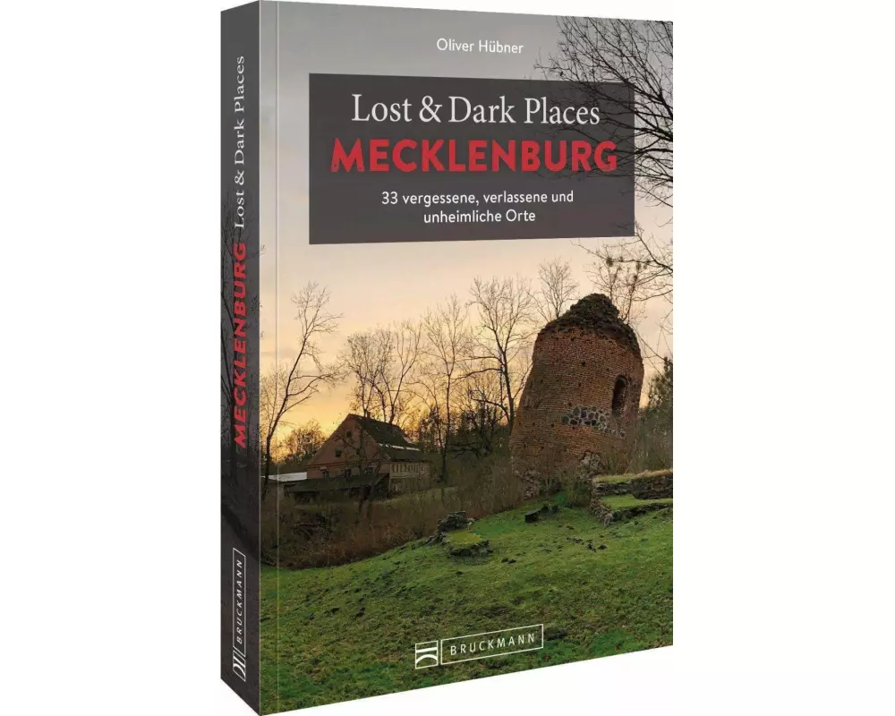 Lost & Dark Places Mecklenburg