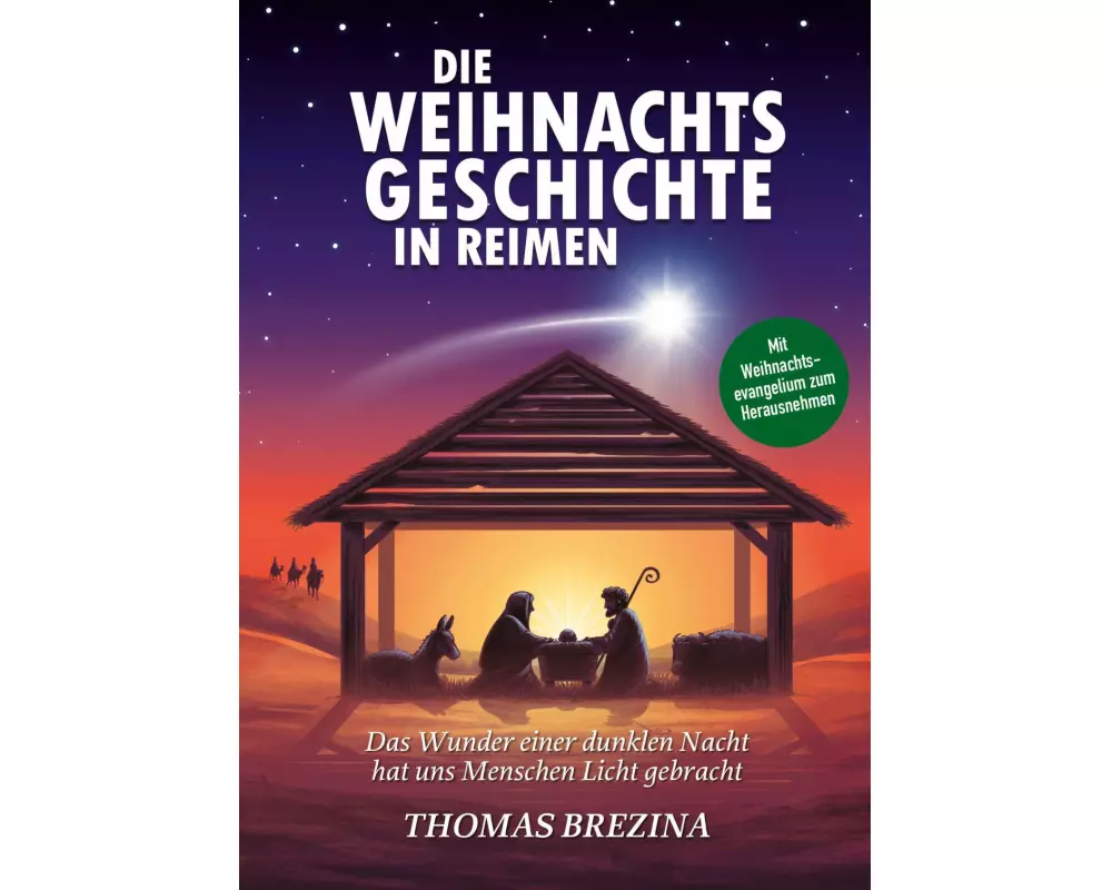 Die Weihnachtsgeschichte in Reimen