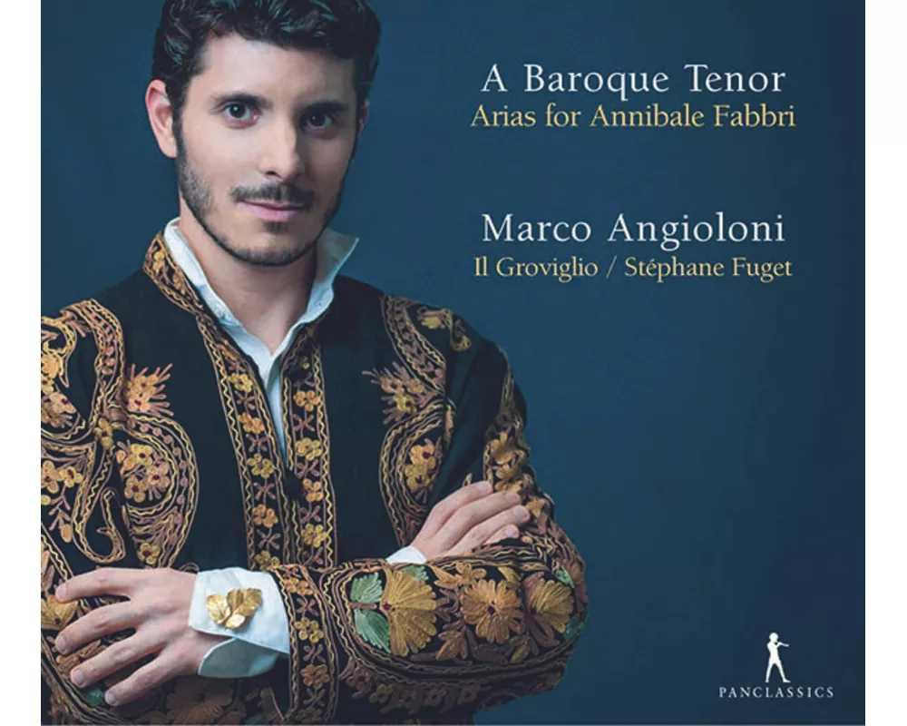 A Baroque Tenor - Arias for Annibale Fabbri
