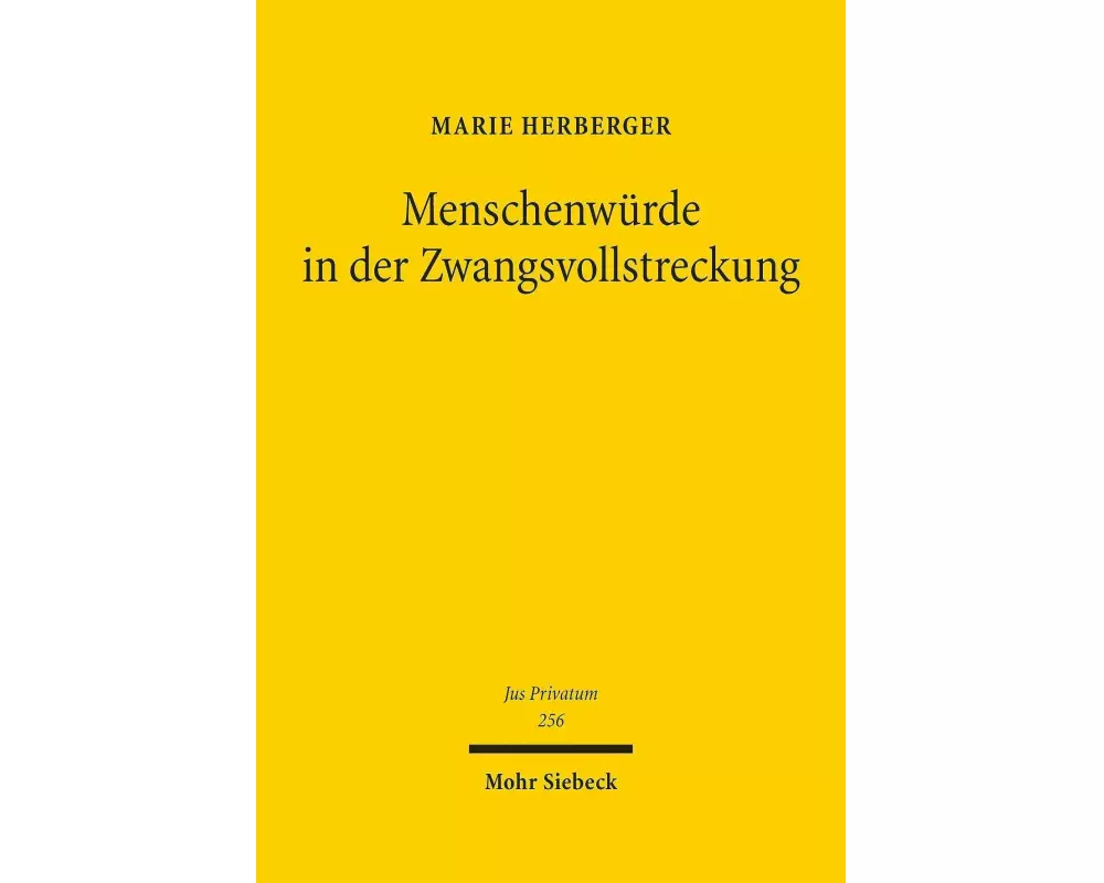 Menschenwürde in der Zwangsvollstreckung