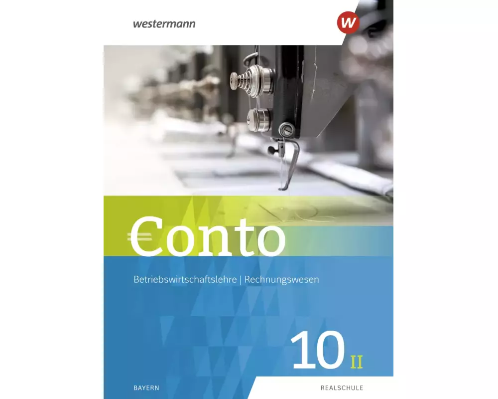 Conto für Realschulen in Bayern - Ausgabe 2019