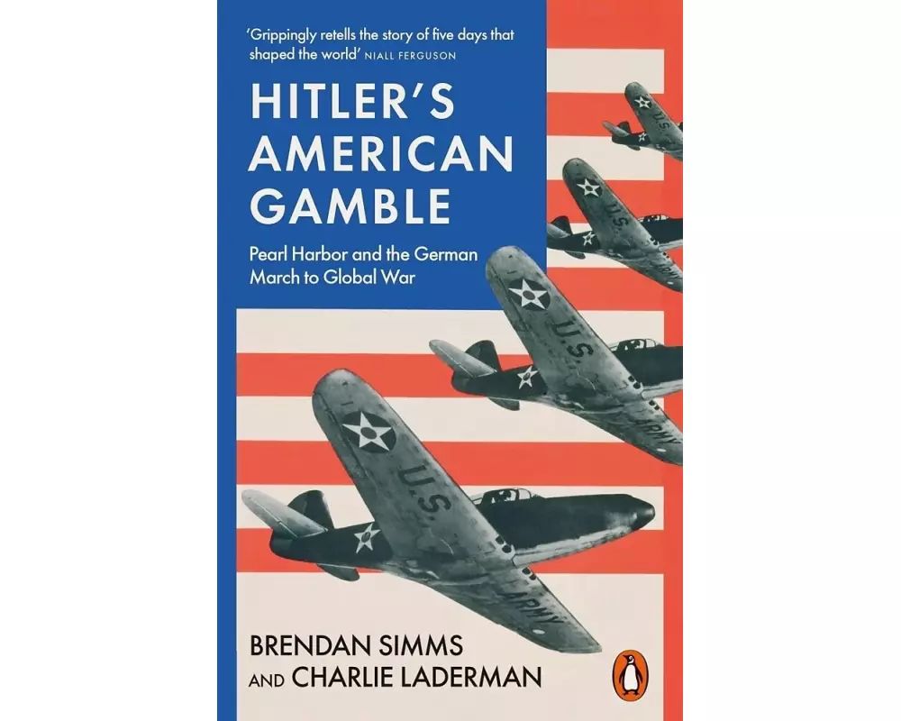 Hitler's American Gamble