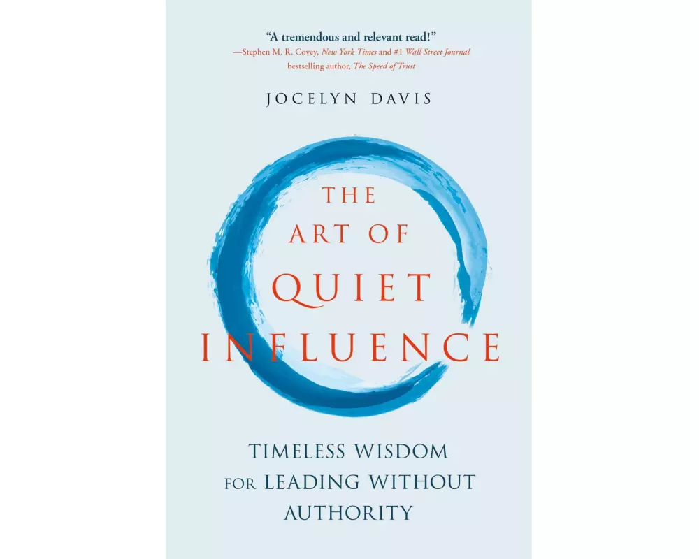 The Art of Quiet Influence