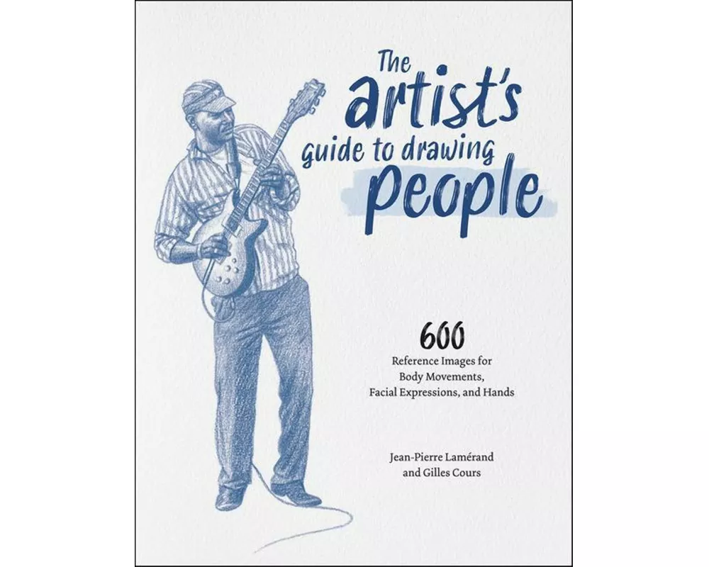 The Artist's Guide to Drawing People