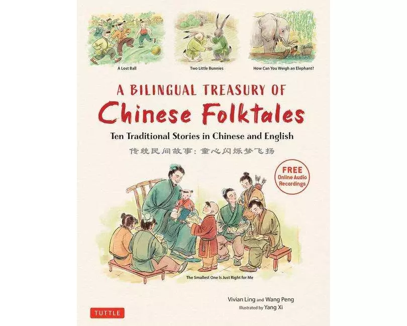 A Bilingual Treasury of Chinese Folktales