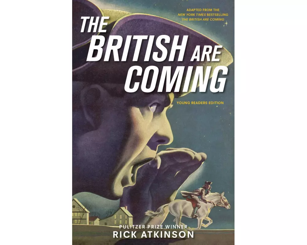 The British Are Coming (Young Readers Edition)