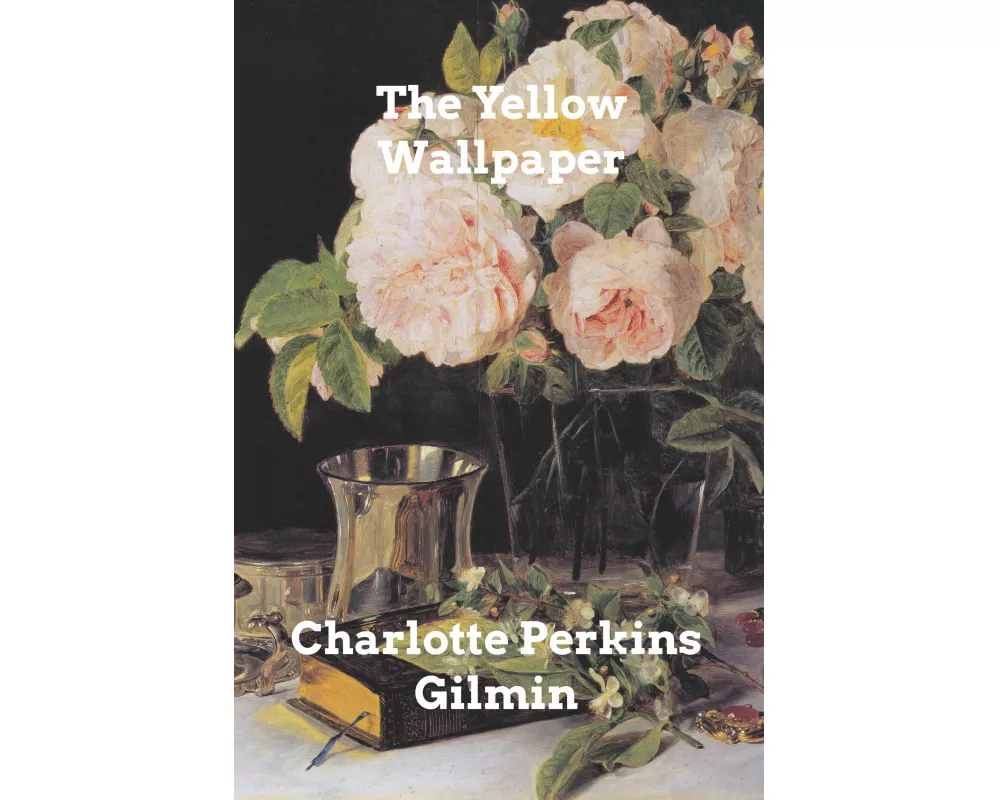 The Yellow Wallpaper