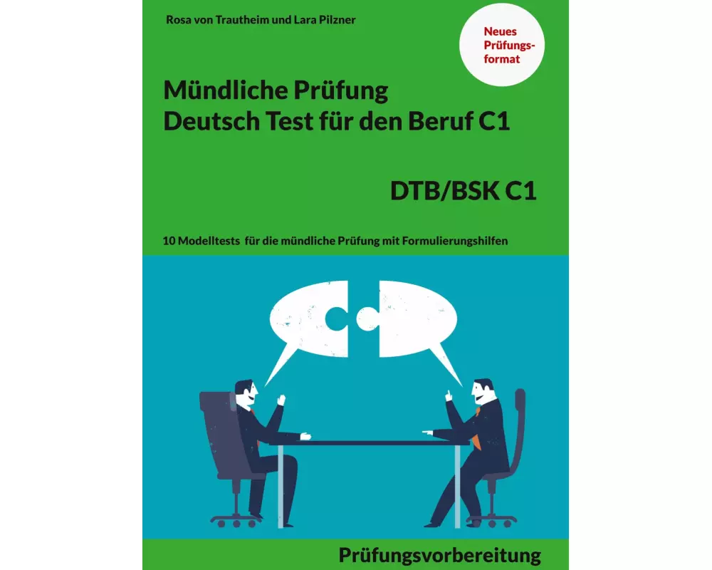 Mündliche Prüfung Deutsch für den Beruf DTB/BSK C1