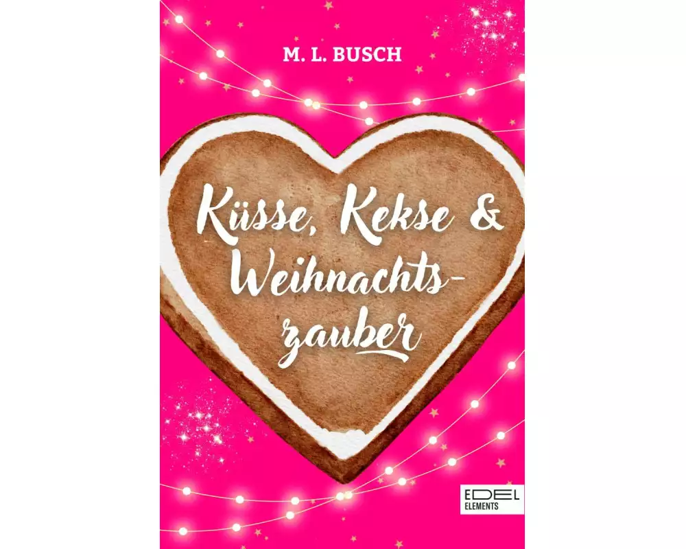 Küsse, Kekse & Weihnachtszauber