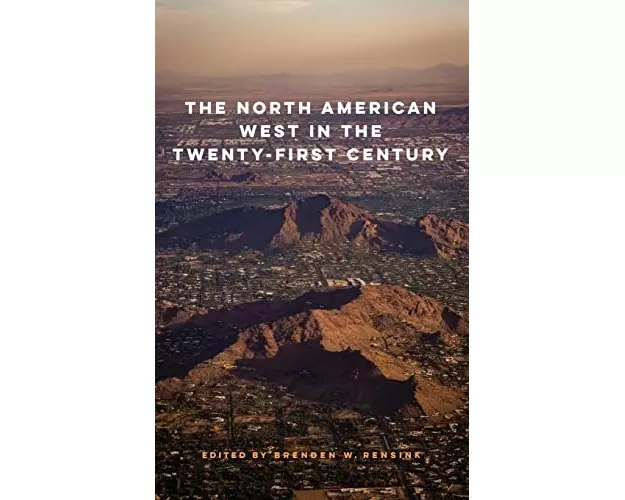 The North American West in the Twenty-First Century