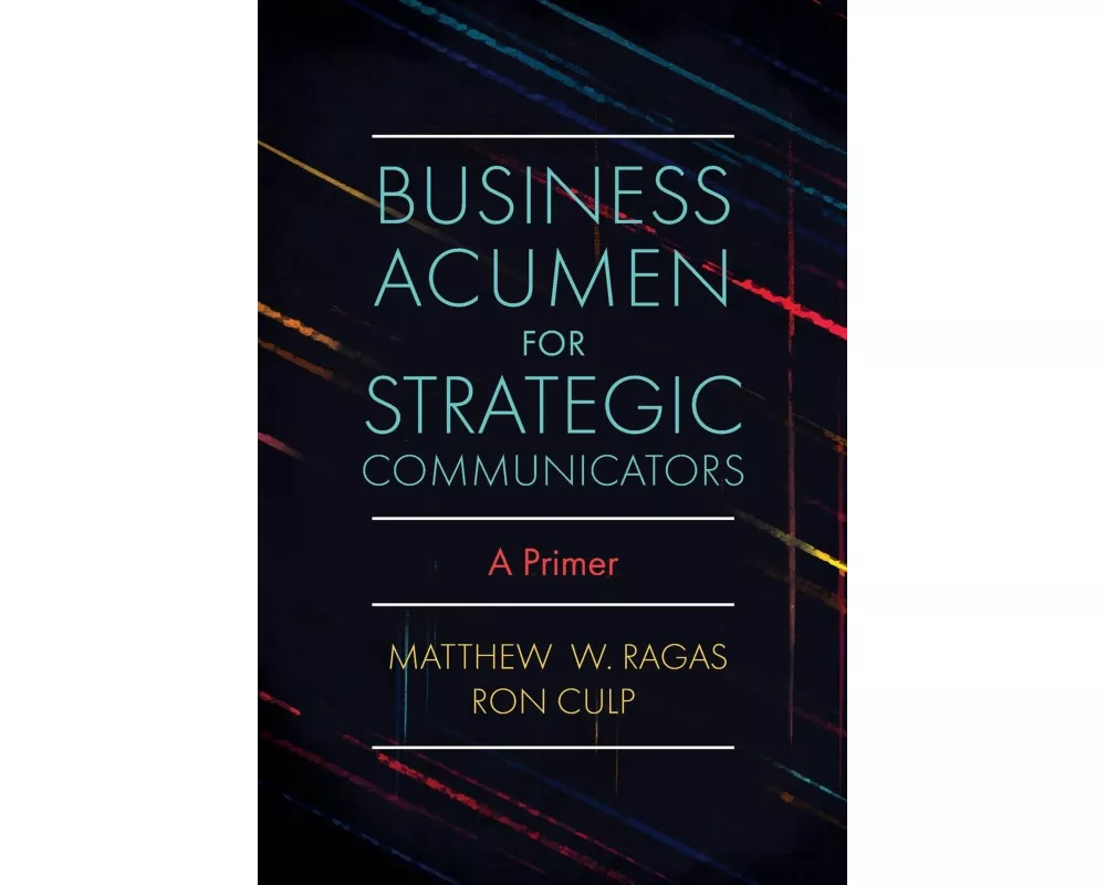 Business Acumen for Strategic Communicators